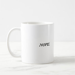 NOPE. KAFFEETASSE
