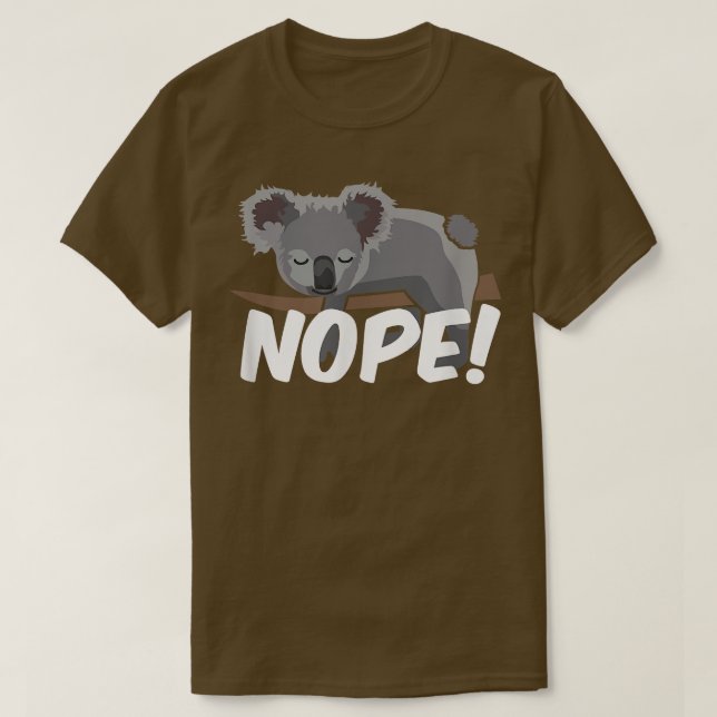 Nope koala Bear T-Shirt (Design vorne)