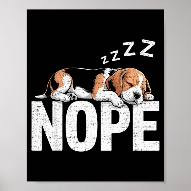 Nope Lazy Beagle  Poster (Vorne)