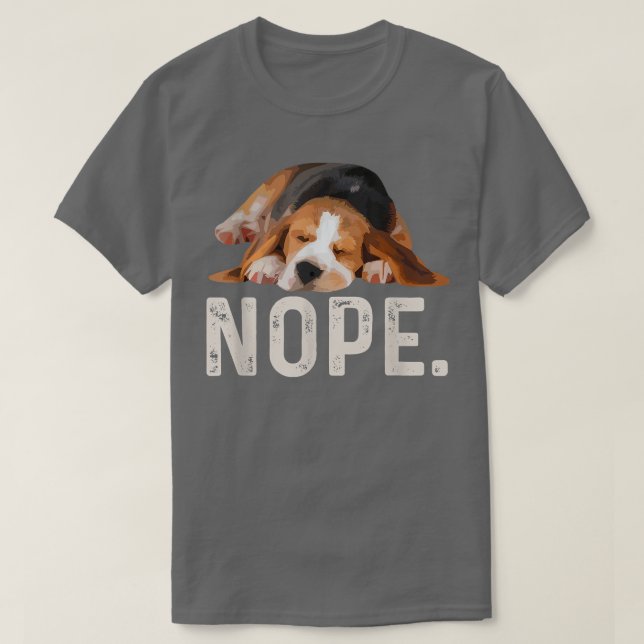 Nope Lazy Beagle T-Shirt (Design vorne)
