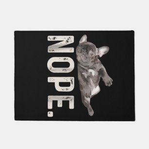 Nope Lazy Französisch Bulldog Hund Lover Geschenk Fußmatte