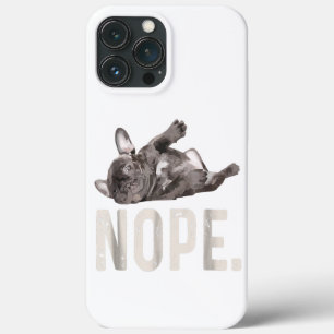 Nope Lazy French Bulldog Lover Gift Case-Mate iPhone Hülle