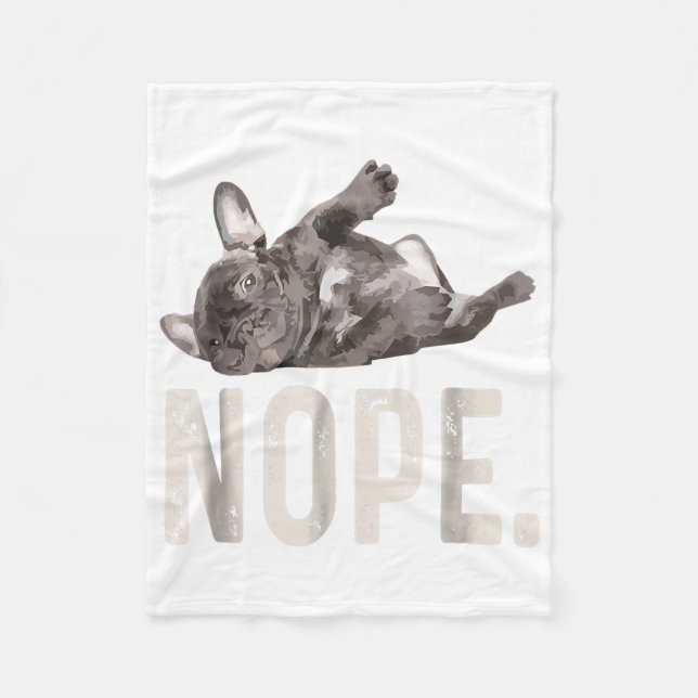 Nope Lazy French Bulldog Lover Gift Fleecedecke (Vorderseite)