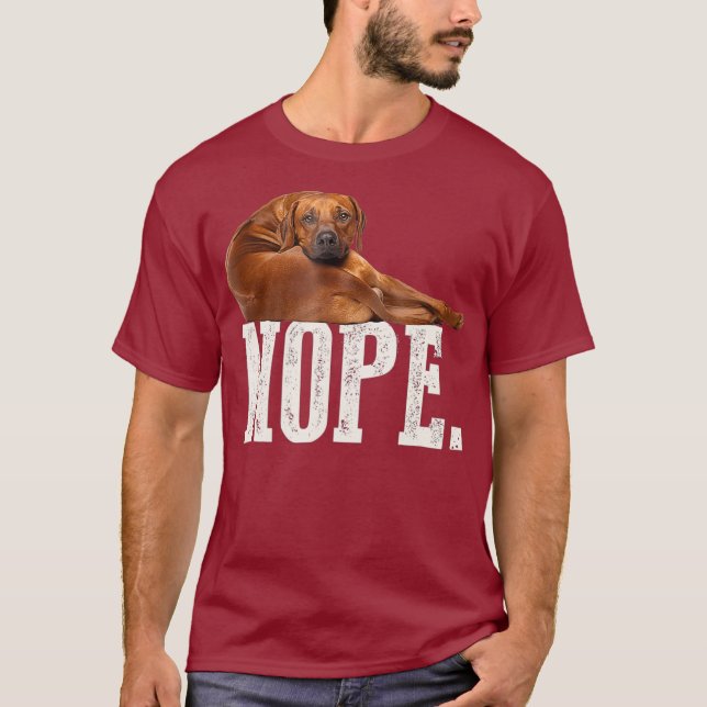 Nope Lazy Rhodesian Ridgeback Dog Lover Geschenk T-Shirt (Vorderseite)