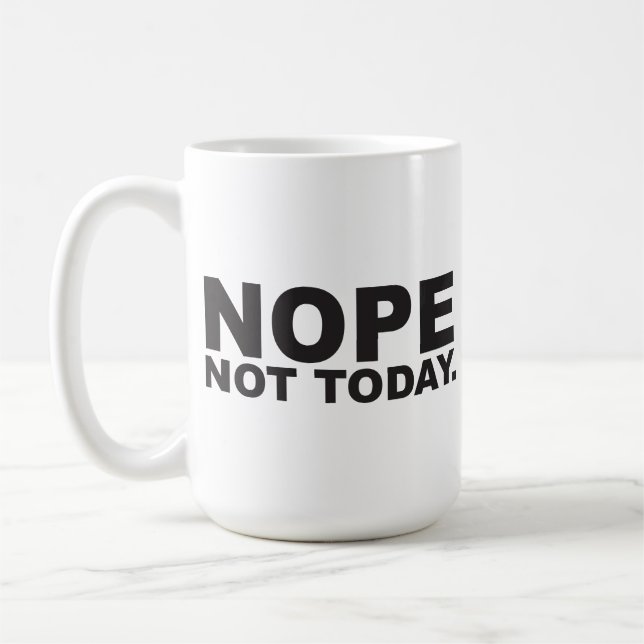 Nope nicht heute Kaffee Tasse (Links)