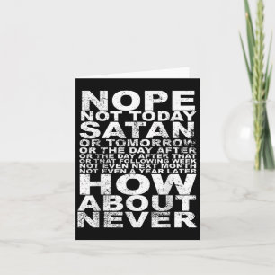 Nope nicht heute Satan nie lustig und inspirierend Karte