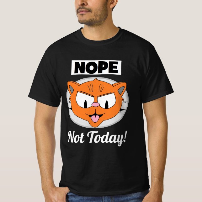 NOPE nicht heute! Señor Gato™ Cartoon Cat T-Shirt (Vorderseite)