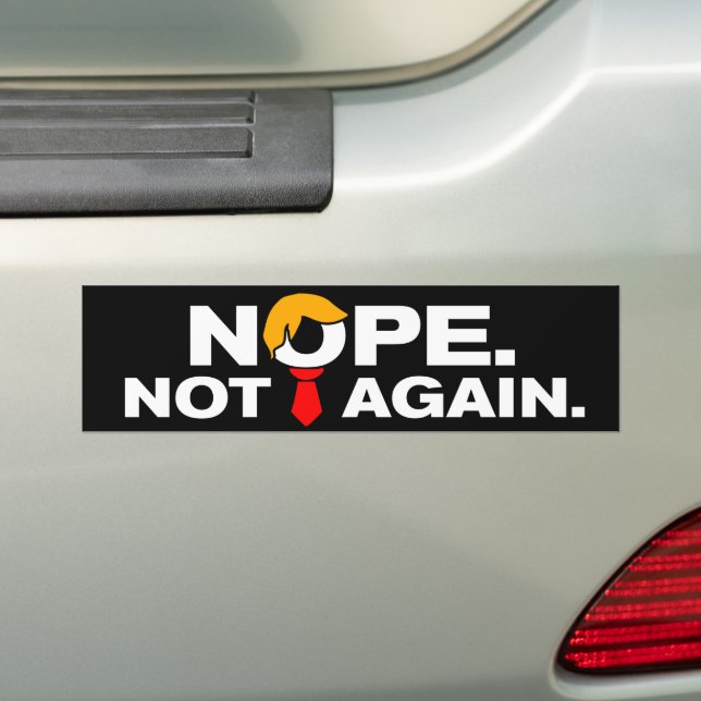 Nope nicht wieder lustig Anti-Trump Autoaufkleber (Auf Auto)