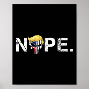 Nope nicht wieder lustig Trump Apparel Nope nicht Poster