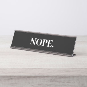 Nope No Office Funny Name Plate Schreibtischnamensplakette
