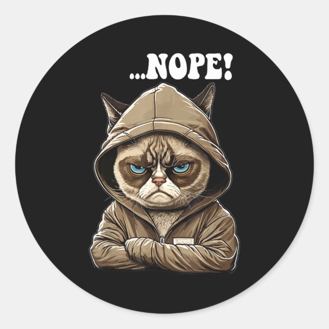 Nope! Nope - Employee Work Colleagues Teenager Cat Runder Aufkleber (Vorderseite)