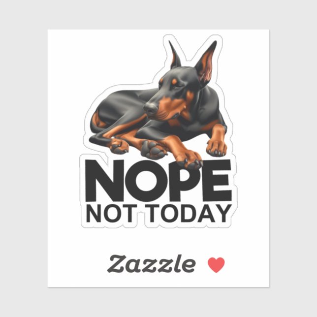 Nope Not Doberman Pinscher Aufkleber (Blatt)