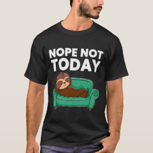 Nope Not Funny Sleeping Sloop Angepasst Scoop T-Shirt