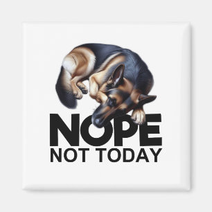 Nope Not German Shepherd Magnet