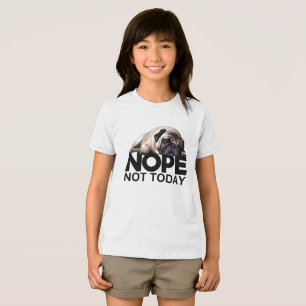 Nope Not Today Mops Tri-Blend Shirt