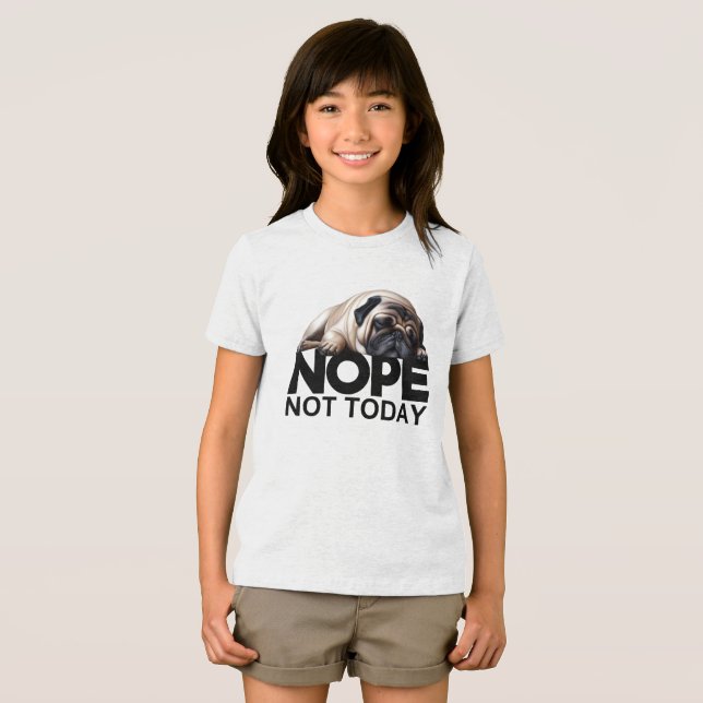 Nope Not Today Mops Tri-Blend Shirt (Vorderseite Voll)