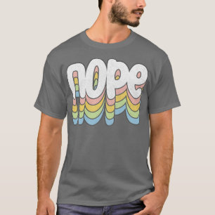 NOPE Retro Faded Style Typografy Design T-Shirt