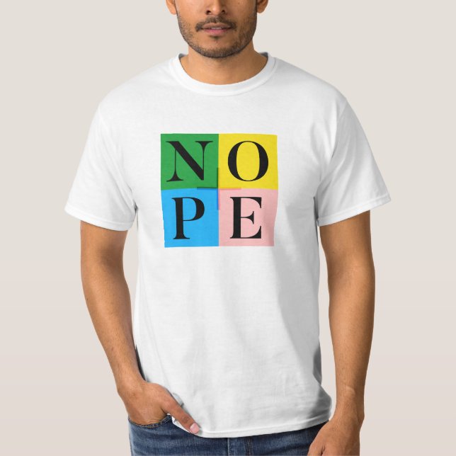 NOPE T-Shirt (Vorderseite)