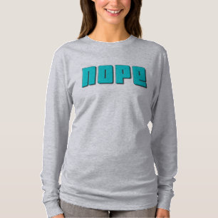 Nope weg von den Schulter-Shirts T-Shirt