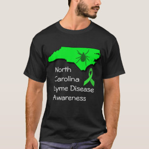 Nord-Carolina Lyme-Borreliose-Bewusstsein Zecken-S T-Shirt
