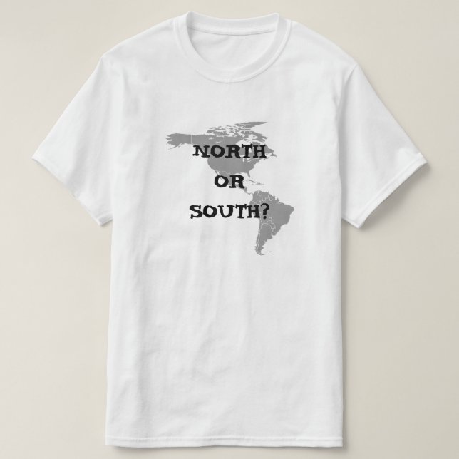 Nord oder Süd zentriert T-Shirt (Design vorne)