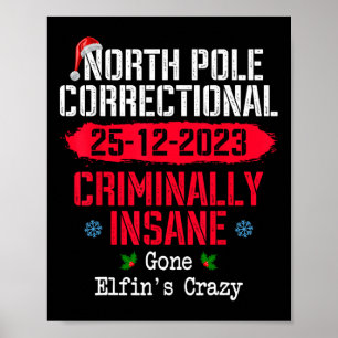 Nord-Poles Korrektur kriminell verrückt Gone Elf Poster