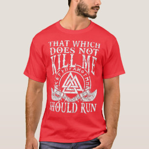Nordic, das mich nicht tötet, sollte T-Shirt