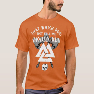 Nordic Viking, das mich nicht tötet, wenn ich T-Shirt