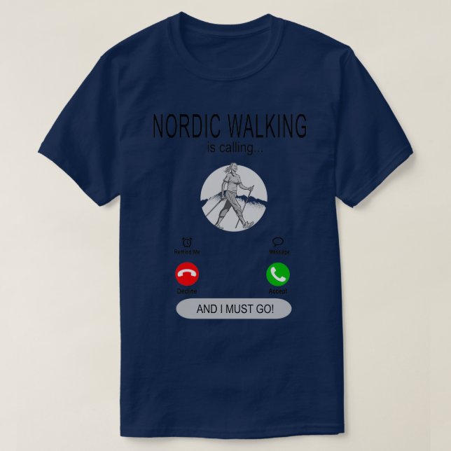 Nordic Walking ruft zu Fuß T-Shirt (Design vorne)