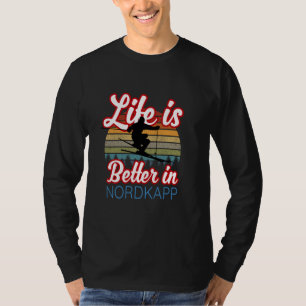 Nordkapp Souvenir 'Das Leben ist besser im Nordkap T-Shirt