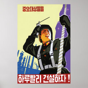 Nordkorea Propagandaplakat Lass uns fertigstellen Poster