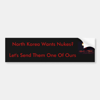 Nordkorea will Kernwaffen? Autoaufkleber