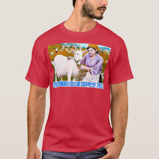 Nordkoreanische Propagandaziege T-Shirt