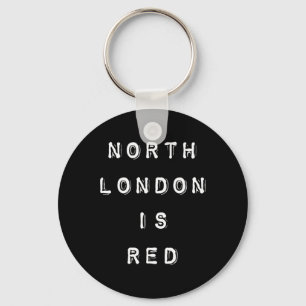 Nordlondon ist rot - Arsenal Coyg Fußball-Slogan Schlüsselanhänger