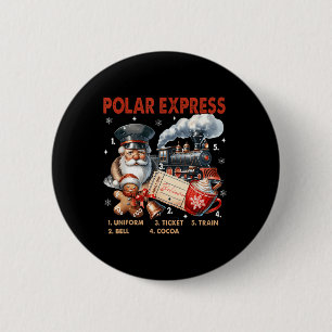 Nordpol Polar Express Alle Ausländer glauben Zug Button