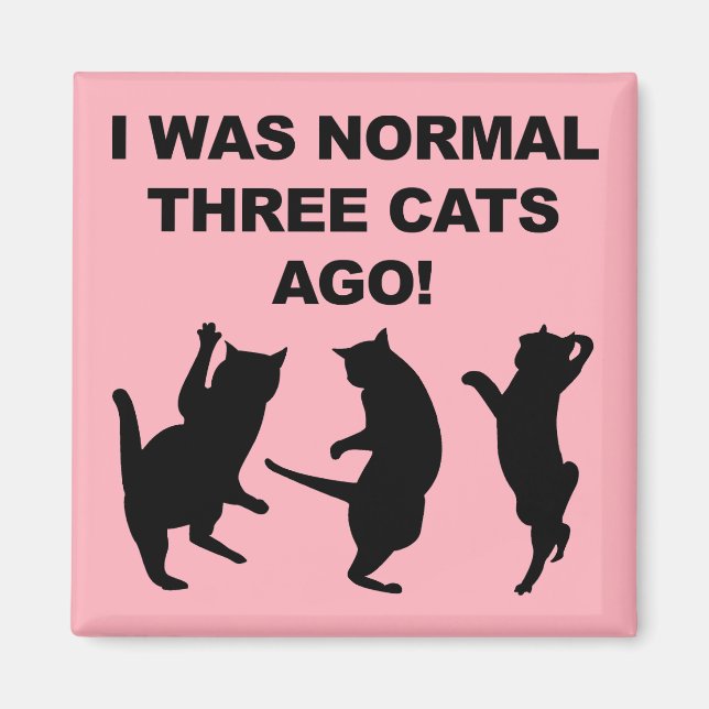Normal drei Katzen Ago Funny Kühlschrankmagnet (Vorne)