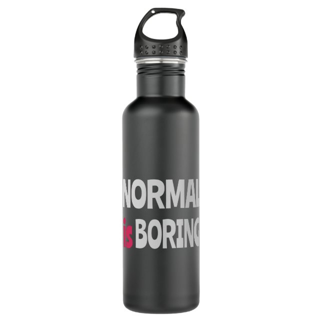 Normal is Boring Edelstahlflasche (Vorderseite)