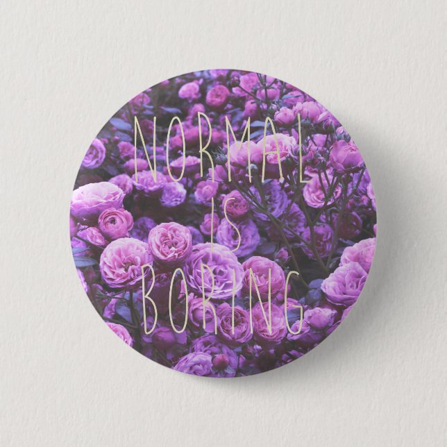 NORMAL IST LANGWEILIG BUTTON (Vorderseite)