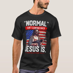 Normal ist nicht zu kommen Jesus ist Christlich Am T-Shirt