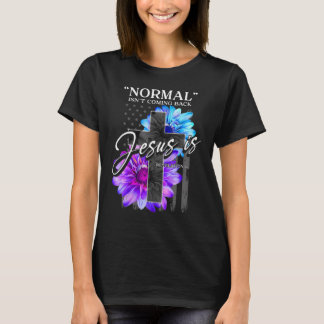 Normal kommt nicht zurück, aber Jesus ist Offenbar T-Shirt