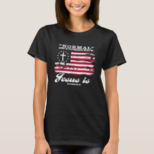 Normal kommt nicht zurück, aber Jesus kommt Offenb T-Shirt