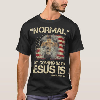 Normal kommt nicht zurück Jesus ist Offenbarung 14 T-Shirt