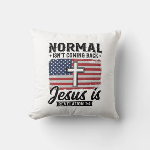 Normal kommt nicht zurück Jesus-Offenbarung-Shirt_ Kissen