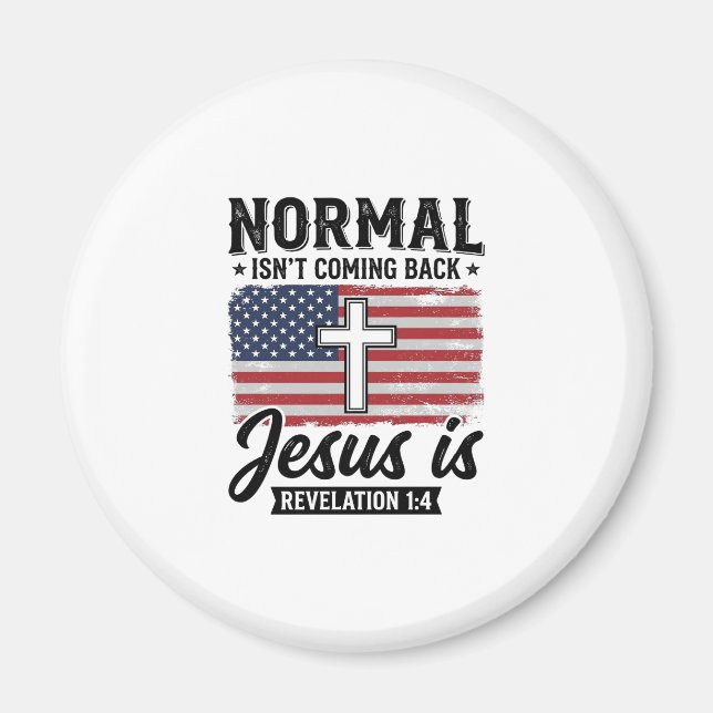 Normal Wird Nicht Zurückkommen Jesus Offenbarung S Magnet (Vorne)