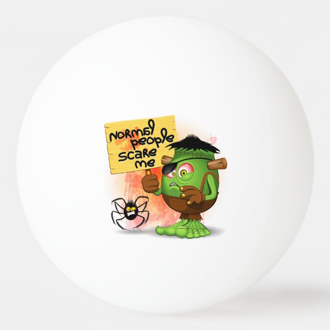 'Normale Leute kümmern sich um mich' Humurer Frank Tischtennisball (Vorderseite)