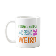 Normale Leute sind pleite, komisch Coffee Tasse