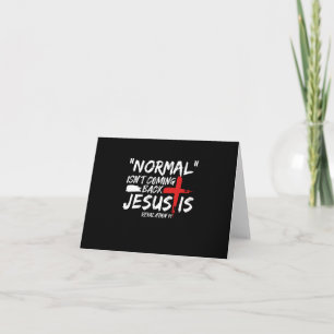 Normalerweise kommt es nicht zurück, aber Jesus is Einladung