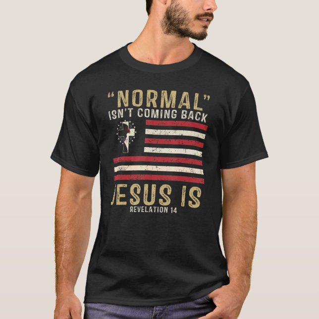 Normalerweise kommt es nicht zurück, aber Jesus is T-Shirt (Vorderseite)