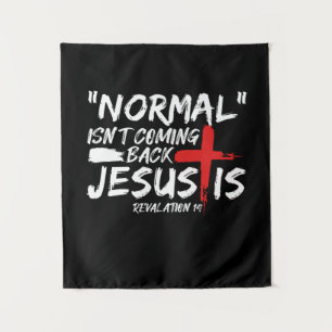 Normalerweise kommt es nicht zurück, aber Jesus is Wandteppich