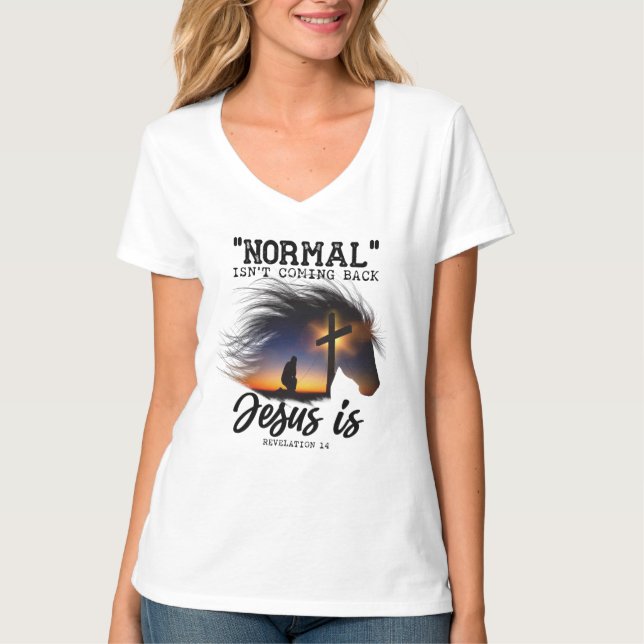 Normalerweise kommt Jesus nicht zurück für Pferdef T-Shirt (Vorderseite)